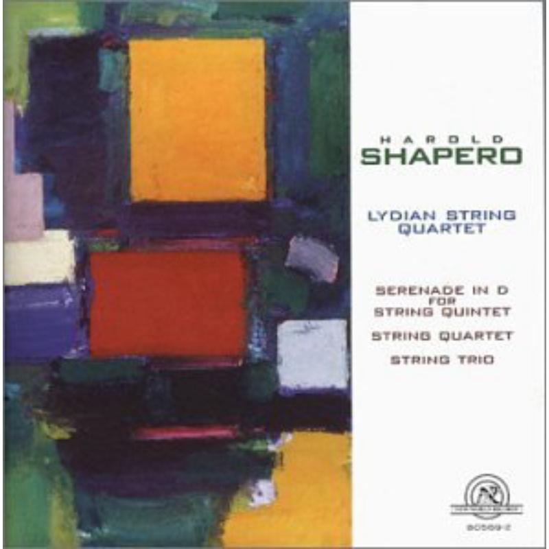 Shapero: String 4tet, Serenade for String 5tet,: Shapero: String 4tet, Serenade for String 5tet,