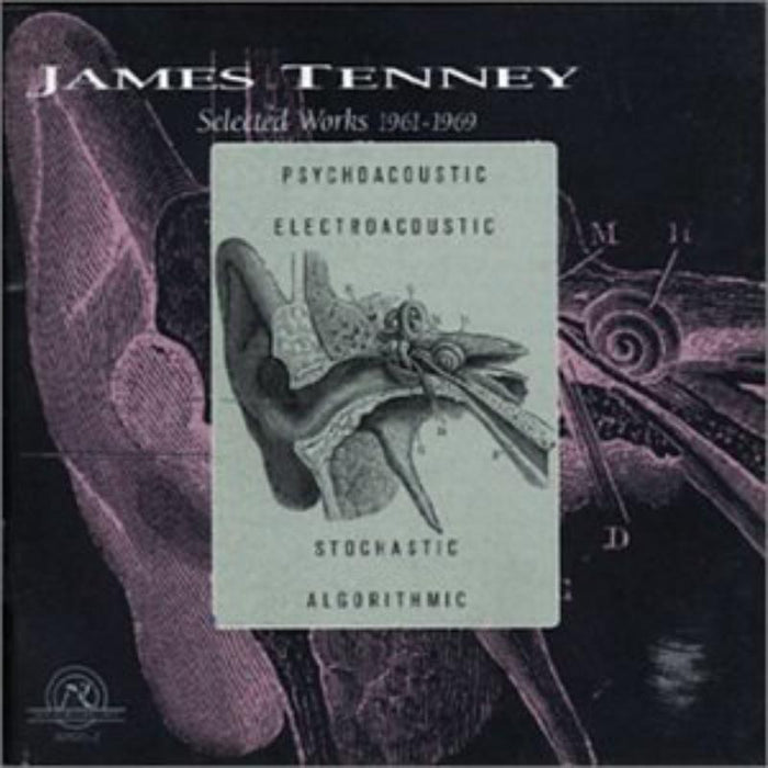 Tenney: Selected Works 1961-1969: Tenney: Selected Works 1961-1969