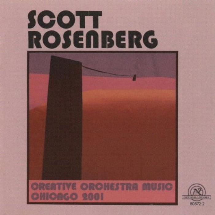 Rosenberg: Creative Orchestra Music, Chicago 2001: Rosenberg: Creative Orchestra Music, Chicago 2001
