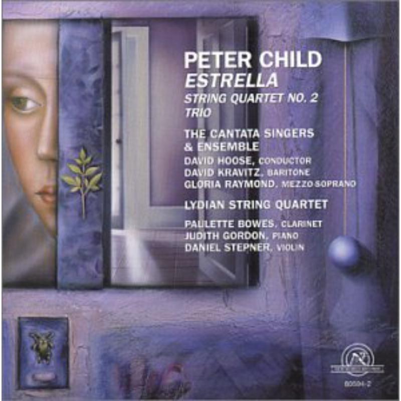 Child: Estrella, String Quartet Nr 2, Trio: Child: Estrella, String Quartet Nr 2, Trio