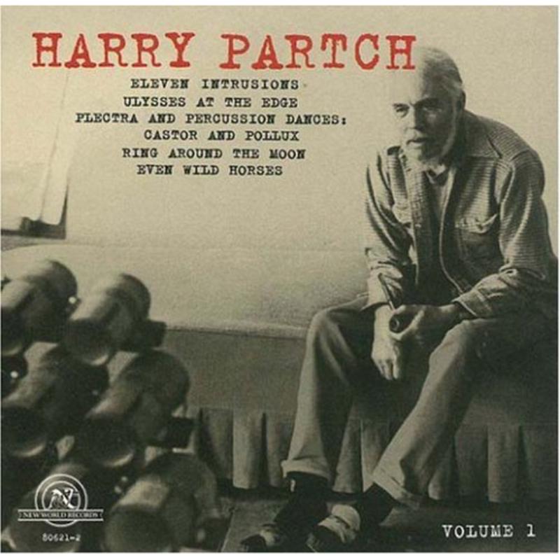 Partch: The Harry Partch Collection Volume 1: Partch: The Harry Partch Collection Volume 1