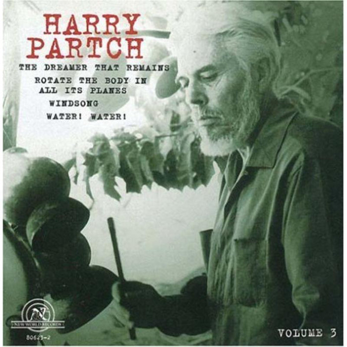 Partch: The Harry Partch Collection Volume 3: Partch: The Harry Partch Collection Volume 3