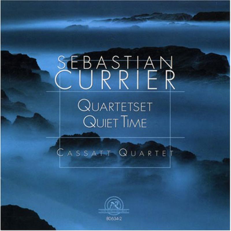 Currier: Quartetset, Quiet Time: Currier: Quartetset, Quiet Time