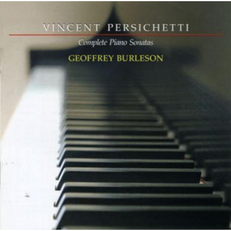 Persichetti: Complete Piano Sonatas: Persichetti: Complete Piano Sonatas