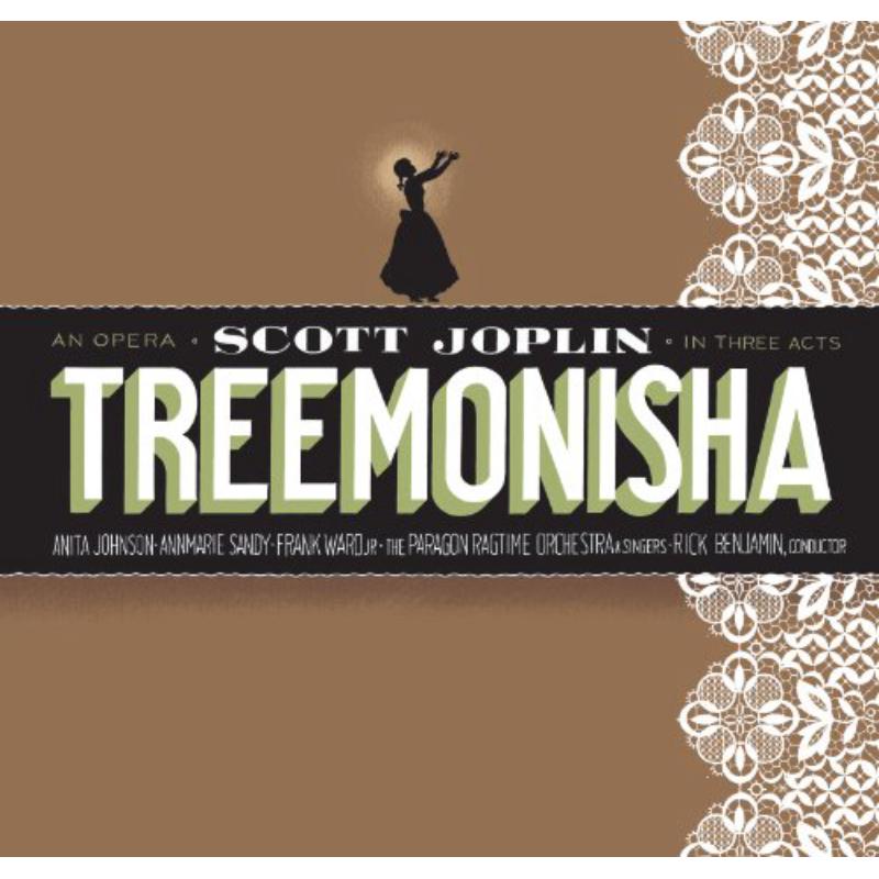 Soloists; The Paragon Ragtime Orchestra & Singers: Treemonisha