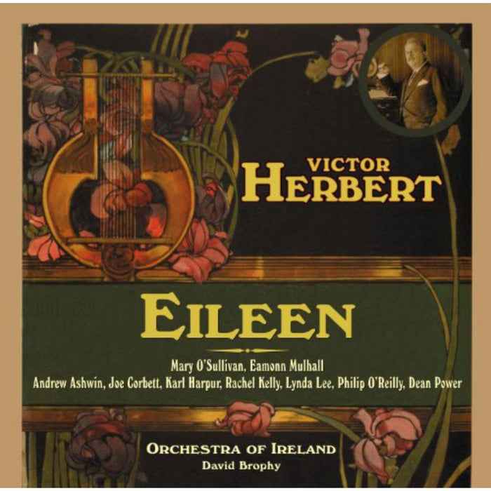 Soloists/Orchestra of Ireland: Eileen: A Romantic Comic Opera
