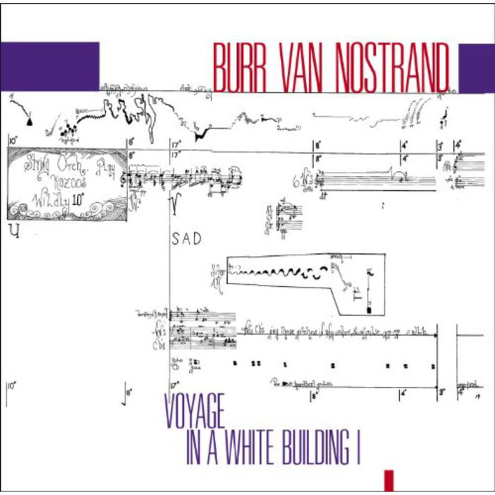 Burr Van Nostrand: Voyage in a White Building