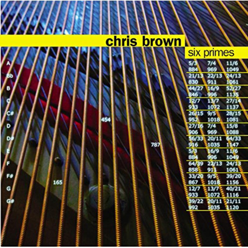 Chris Brown: Six Primes For Piano In 13-limit Just Intonation