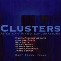 Rory Cowal: Clusters: American Piano Explorations