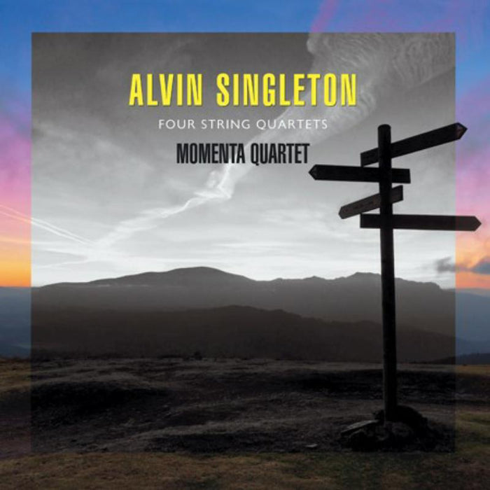 Momenta Quartet: Alvin Singleton: Four String Quartets