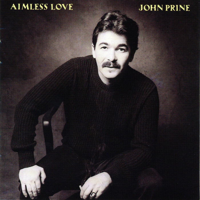 John Prine: Aimless Love