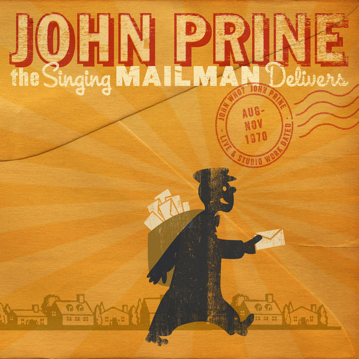 John Prine: The Singing Mailman Delivers