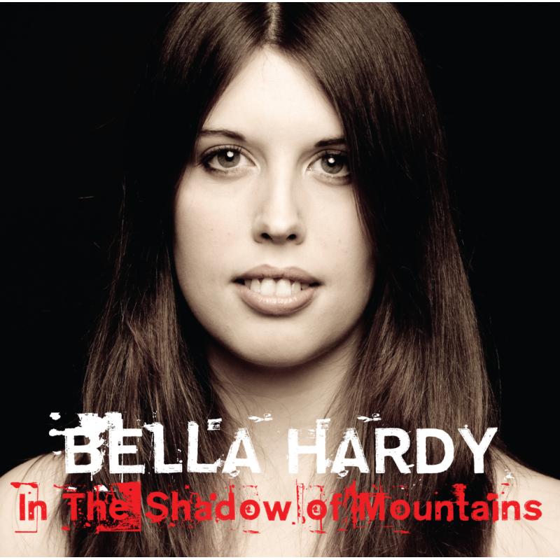Bella Hardy: In The Shadow Of Mountains