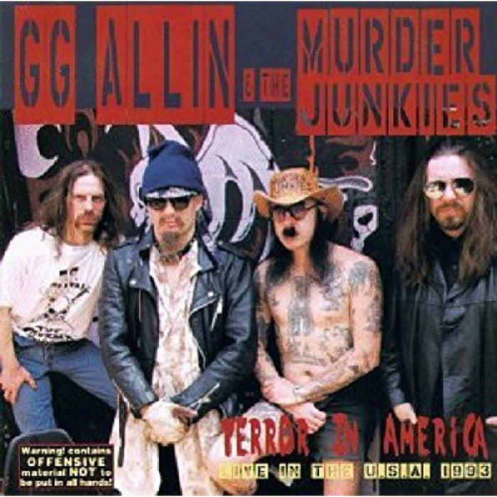 GG Allin & The Murder Junkies: Terror In America