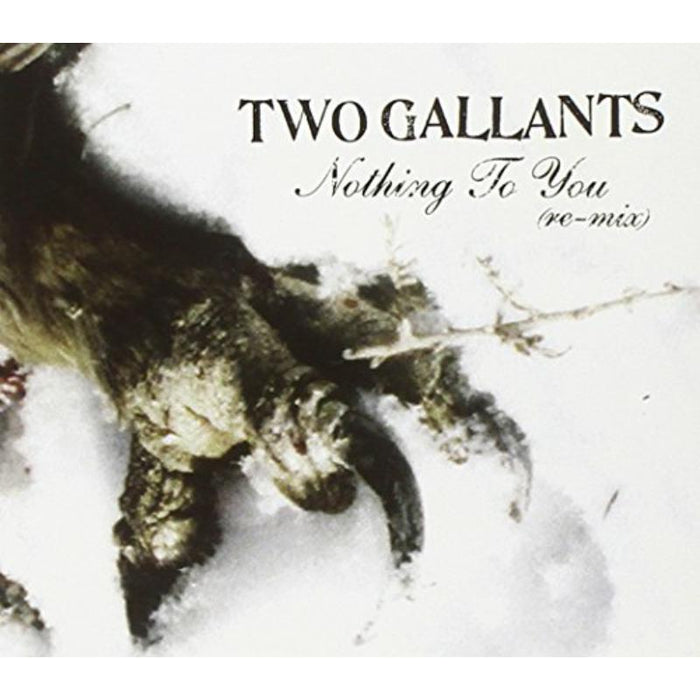Two Gallants: Nothing To You Remix