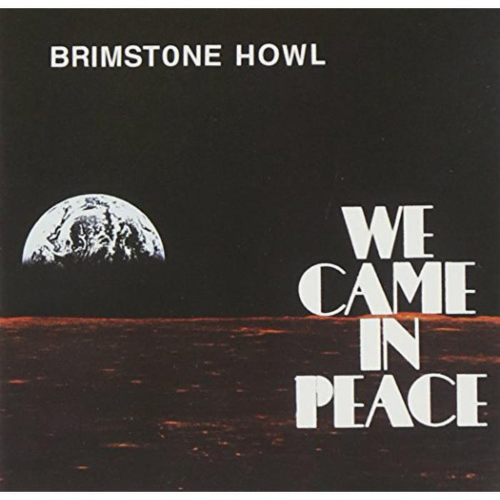Brimstone Howl: We Came in Peace