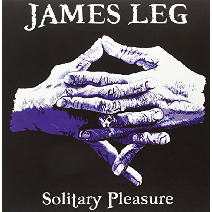 James Leg: Solitary Pleasure