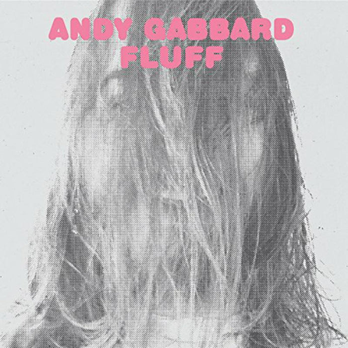 Andy Gabbard: Fluff