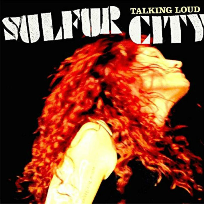 Sulfur City: Talking Loud
