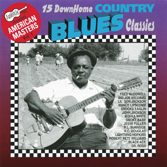 Various Artists: 15 Down Home Country Blues Classics – Proper Music