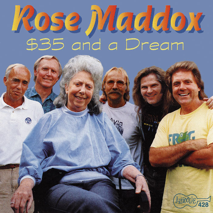Rose Maddox: $35 and a Dream