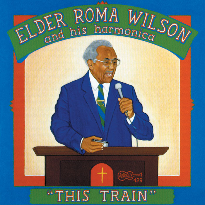 Elder Roma Wilson: This Train is a Clean Train