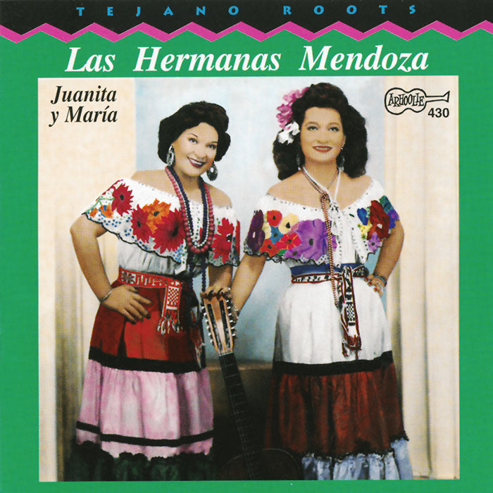 Las Hermanas Mendoza: Juanita y Maria