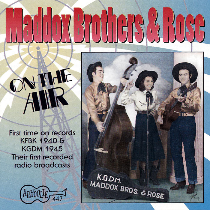 The Maddox Brothers & Rose: On the Air