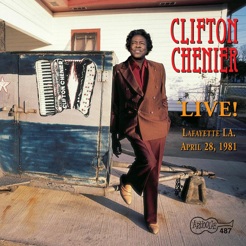Clifton Chenier: Live! At Grant Street