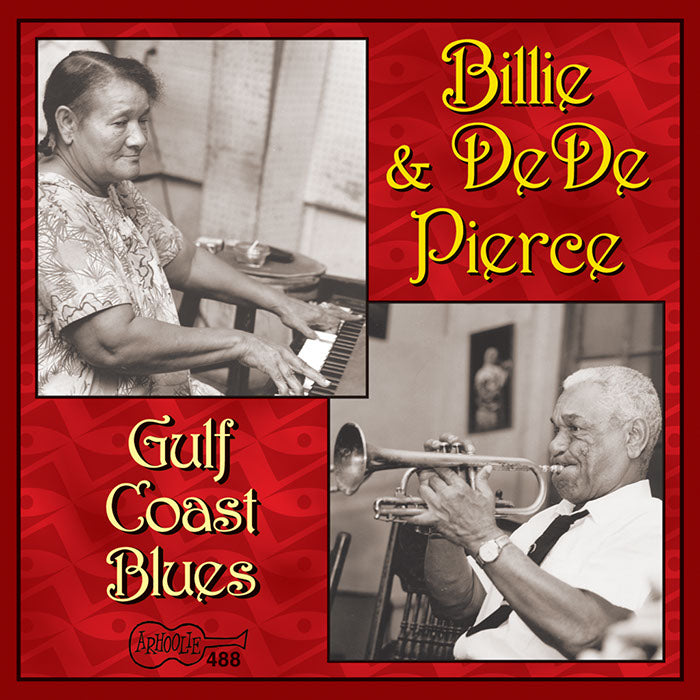 Billie & DeDe Pierce: Gulf Coast Blues