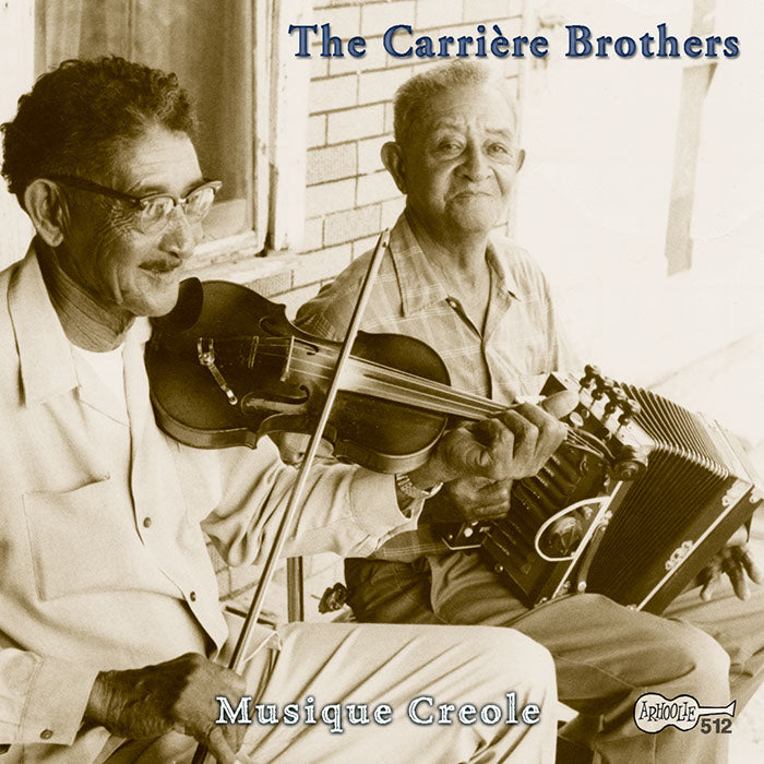 The Carri?re Brothers: Musique Creole