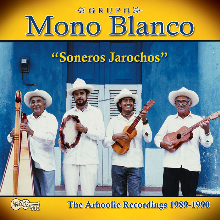 Grupo Mono Blanco: Soneros Jarochos
