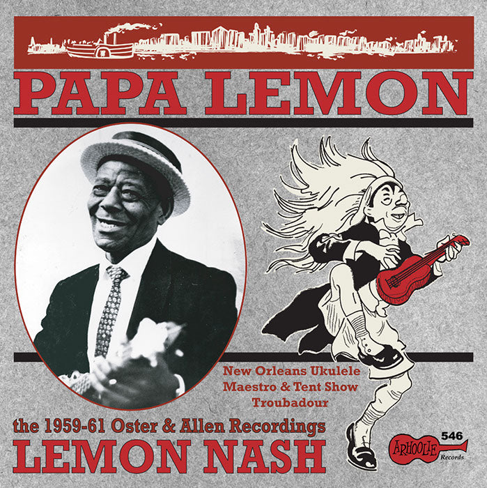 Lemon Nash: Papa Lemon - The 1959-1961 Oster & Allen Recordings