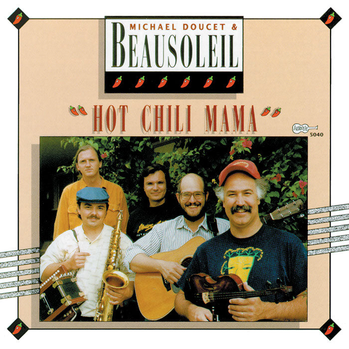 Michael Doucet & Beausoleil: Hot Chili Mama