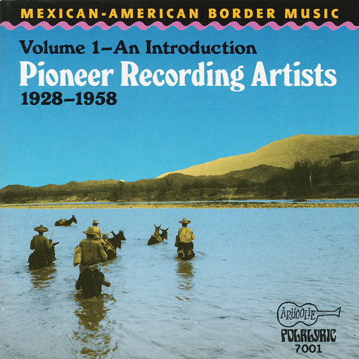 Various Artists: Mexican-American Border Music Vol. I - An Introduction