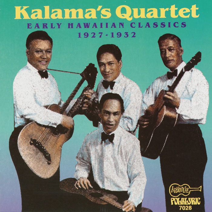 Kalama's Quartet: Early Hawaiian Classics (CD Edition)