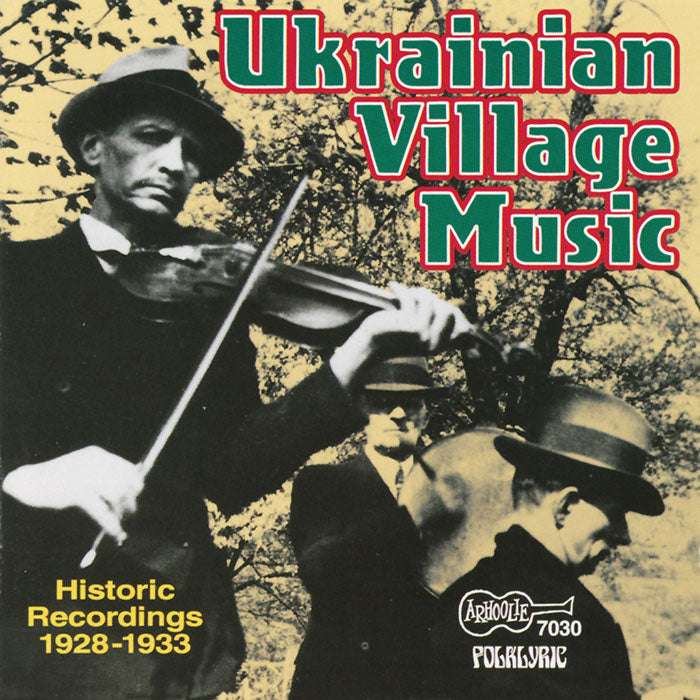 Various Artists: Ukrainian Village Music: Historic Recordings 1928-1933