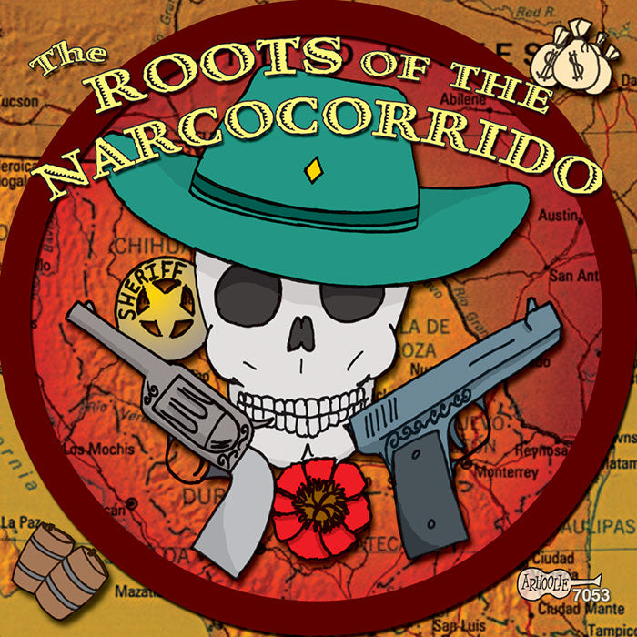 Various Artists: The Roots of the Narcocorrido