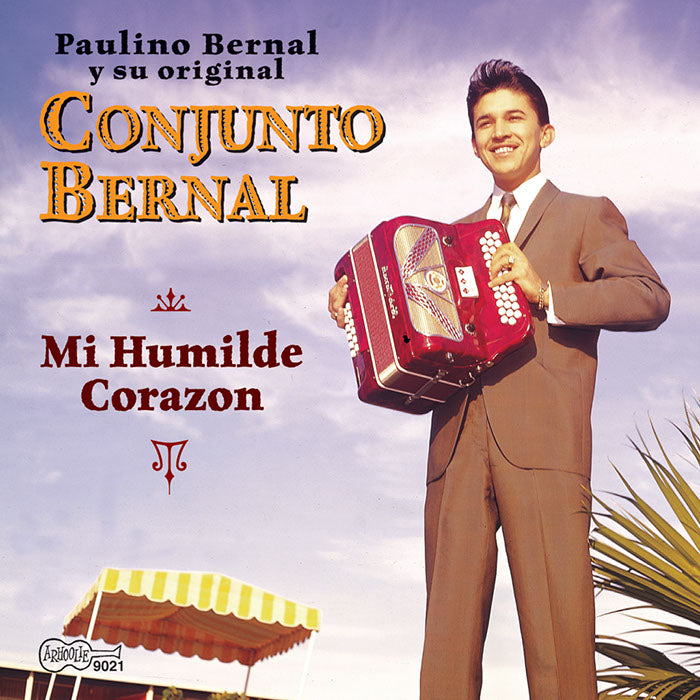 Conjunto Bernal: Mi Humilde Corazon