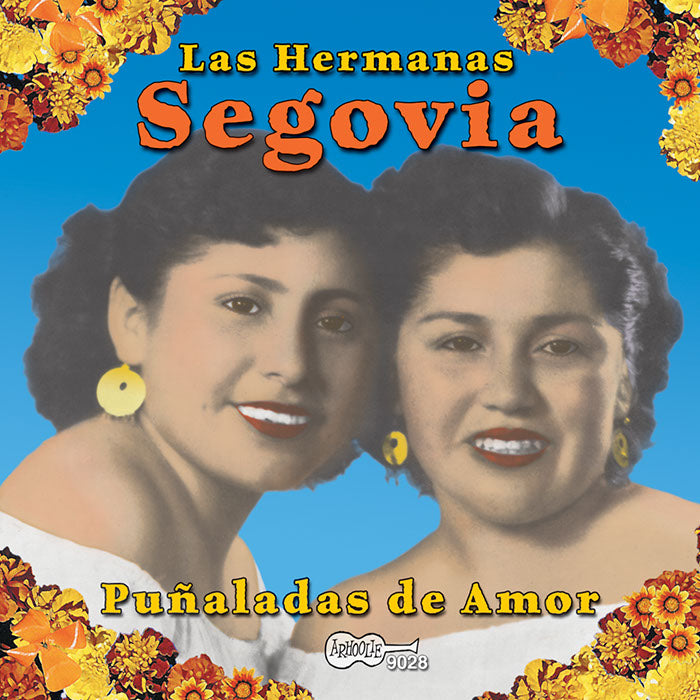 Las Hermanas Segovia: Pu?aladas de Amor