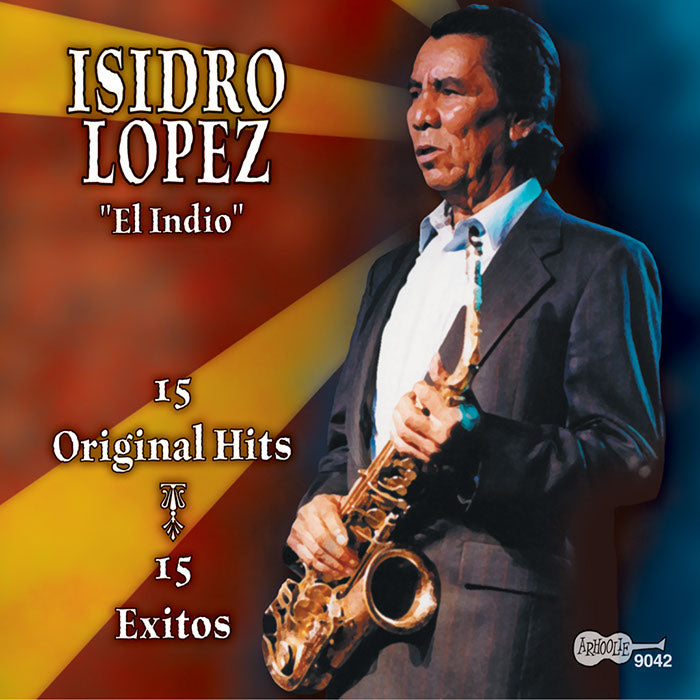 Isidro L?pez: 15 Original Hits