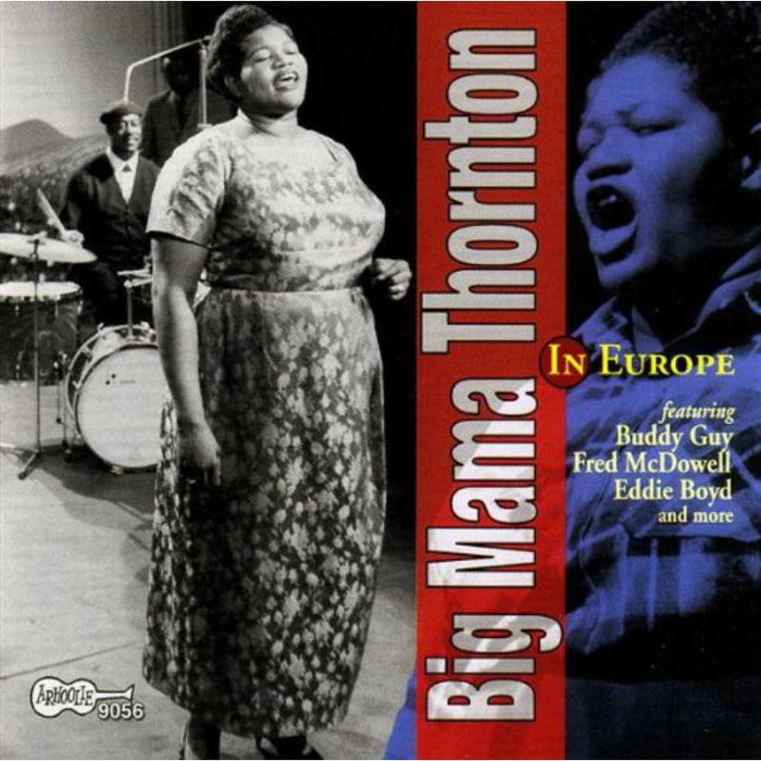 Big Mama Thornton: In Europe