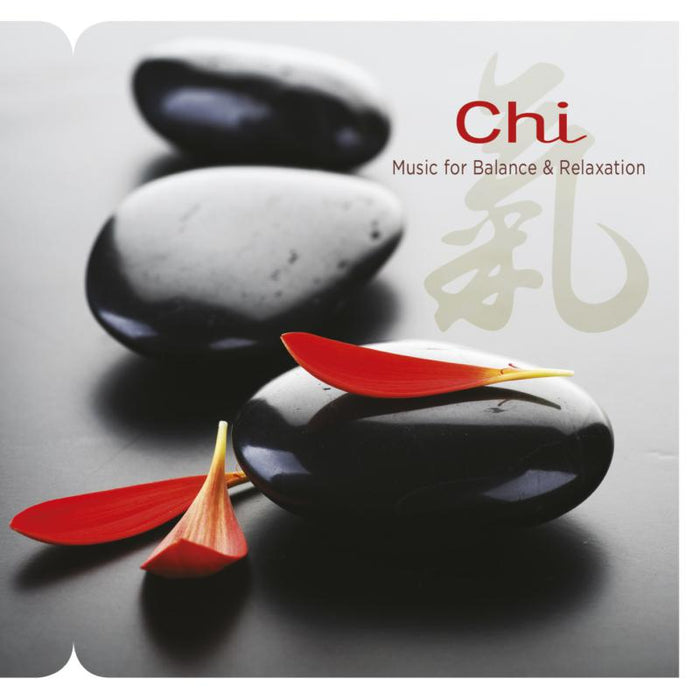 Various Artists: Chi - Music For Balance & Relaxation