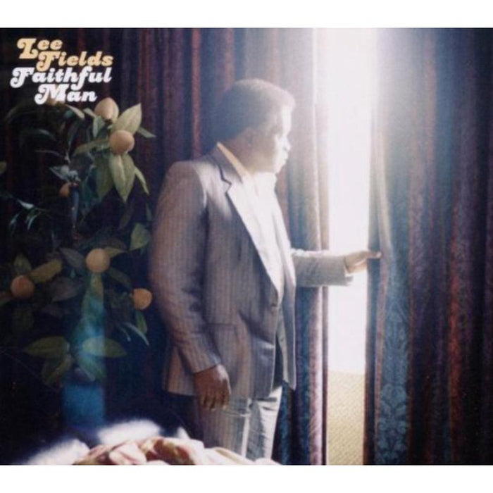 Lee Fields & The Expressions: Faithful Man