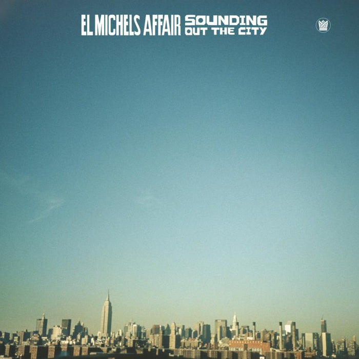 El Michels Affair: Sounding Out The City/Loose Change