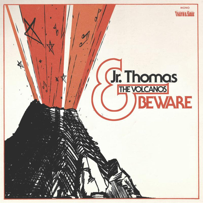 Jr Thomas & The Volcanos: Beware