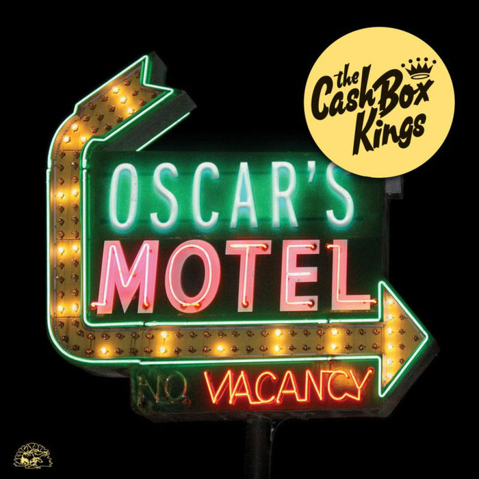The Cash Box Kings: Oscar's Motel