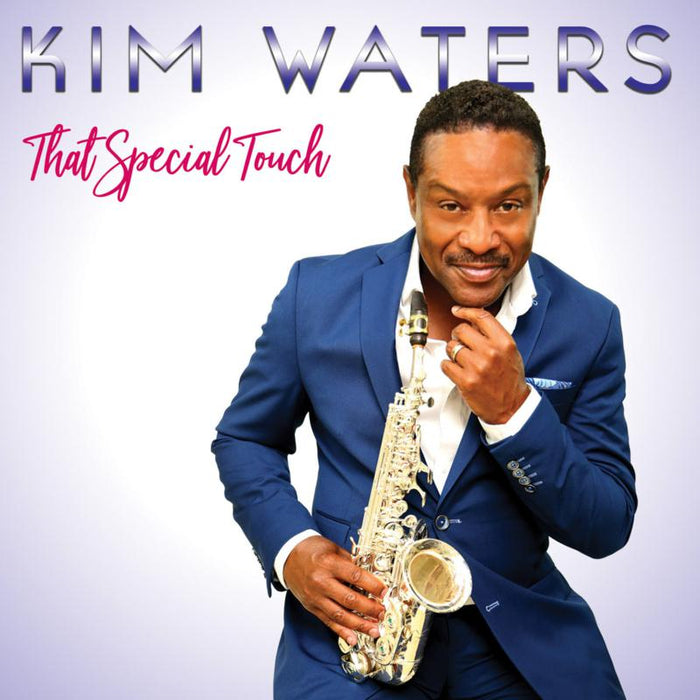 Kim Waters: That Special Touch