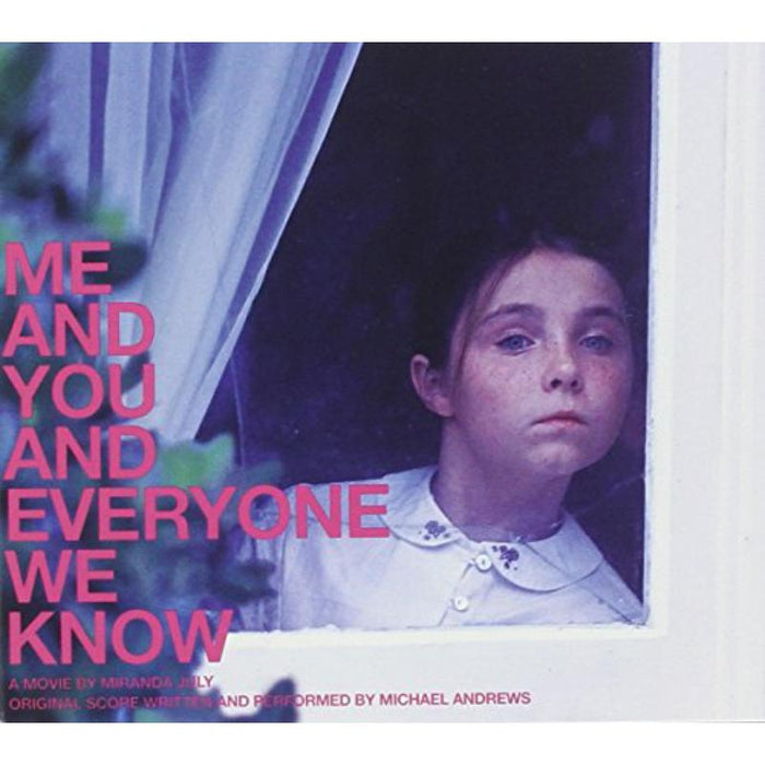 Michael Andrews: Me and You and Everyone We Know OST
