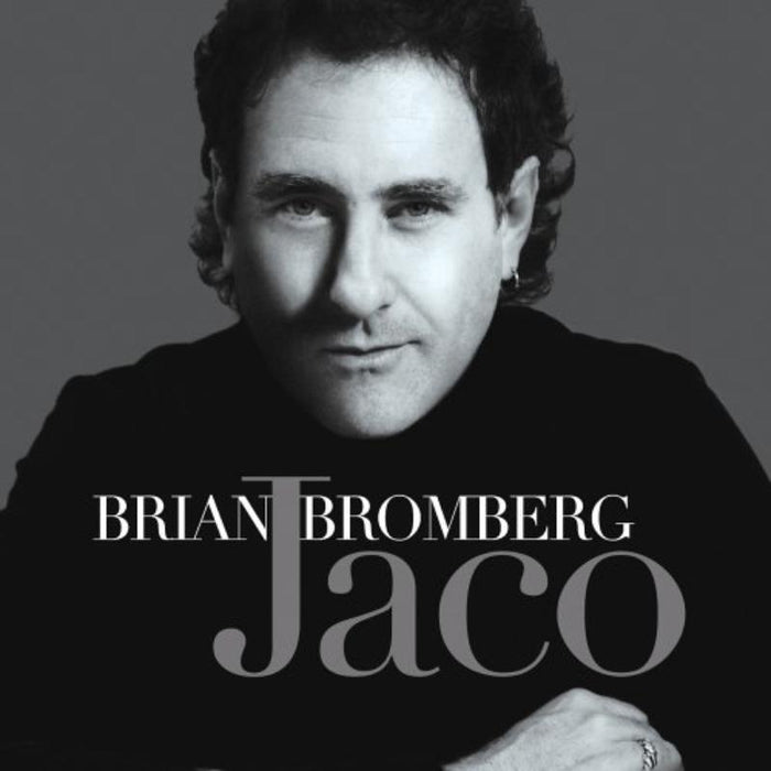 Brian Bromberg: Jaco
